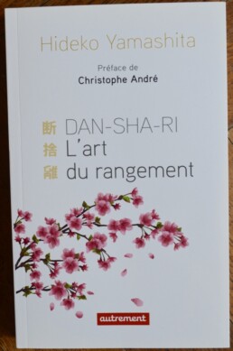 Dan-Sha-ri l'art du rangement Hideko Yamashita​​